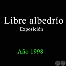 Libre albedrío - Año 1998